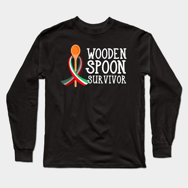 Wooden Spoon Survivor Italian Gift I Survived Long Sleeve T-Shirt by Alex21